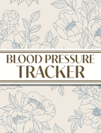 XL Large Print 1-Year Blood Pressure Tracker (Blue Roses on Cream): 8"x10" Hardcover 52+ Extra Weeks Daily Blood Pressure Logbook Tracker Complete with Monthly Trend Graphs (5 Weeks a Month)