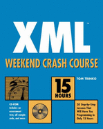 XML Weekend Crash Course - Ethier, Kay, and Houser, Alan