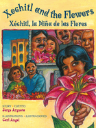 Xochitl and the Flowers / Xchitl, La Nia de Las Flores