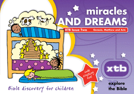 Xtb 2: Miracles & Dreams: Bible Discovery for Children 2
