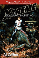 Xtreme Big Game Hunting