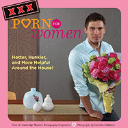 XXX Porn for Women: Hotter, Hunkier, and More Helpful Around the House!