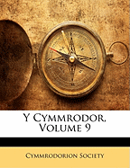 Y Cymmrodor, Volume 9