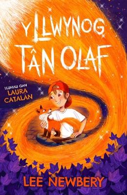 Y Llwynog T?n Olaf - Newbery, Lee, and Northey, Sian (Translated by), and Cataln, Laura (Illustrator)