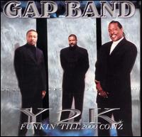 Y2K: Funkin' Till 2000 Comz - The Gap Band