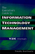 Y2K Lessons Learned: A Guide to Better Information Technology Management - Braithwaite, Timothy