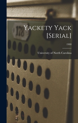 Yackety Yack [serial]; 1988 - University of North Carolina (1793-19 (Creator)