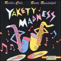 Yakety Madness - Richie Cole & Boots Randolph