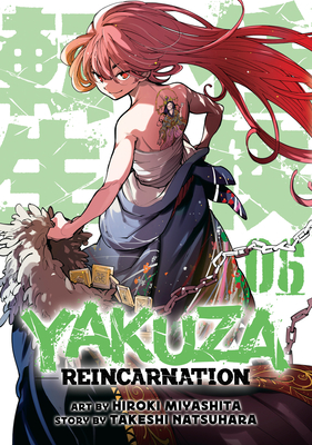 Yakuza Reincarnation Vol. 6 - Natsuhara, Takeshi