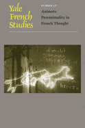 Yale French Studies, Number 127: Animots: Postanimality in French Thought