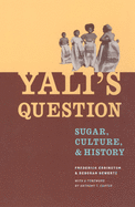Yali's Question: Sugar, Culture, and History