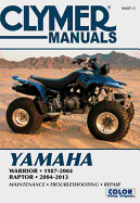 Yamaha Warrior (1987-2004) & Yamaha Raptor ATV (2004-2013) Service Repair Manual