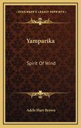 Yamparika: Spirit of Wind