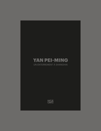 Yan Pei-Ming (bilingual edition): Un enterrement a Shanghai