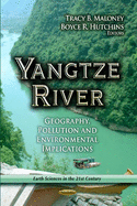 Yangtze River: Geography, Pollution & Environmental Implications