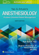 Yao & Artusio's Anesthesiology: Problem-Oriented Patient Management