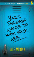 Yaqui Delgado Wants to Kick Your Ass