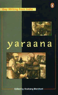 Yaraana: Gay Writing from India - Merchant, Hoshang