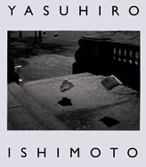 Yasuhiro Ishimoto: A Tale of Two Cities