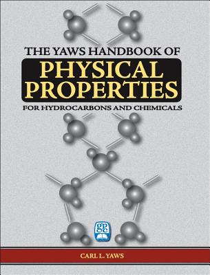 Yaws Handbook of Physical Properties - Yaws, Carl L.