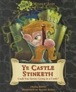 Ye Castle Stinketh: Could You Survive Living in a Castle?