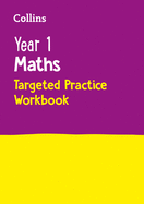 Year 1 Maths Targeted Practice Workbook: Ideal for Use at Home