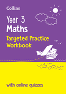 Year 3 Maths Targeted Practice Workbook: Ideal for Use at Home and School