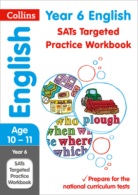 Year 6 English KS2 SATs Targeted Practice Workbook: For the 2025 Tests - Collins KS2