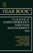 Year Book of Anesthesiology and Pain Management 2010: Volume 2010
