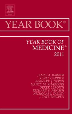 Year Book of Medicine 2011: Volume 2011 - Khardori, Nancy M, MD, PhD, Facp