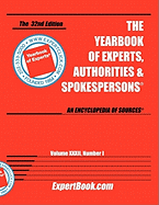 Yearbook of Experts, Authorities & Spokespersons -- 32nd Edition - 2012