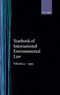 Yearbook of International Environmental Law: Volume 4: 1993