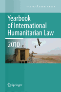 Yearbook of International Humanitarian Law - 2010