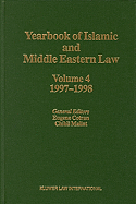 Yearbook of Islamic and Middle Eastern Law, Volume 4 (1997-1998) - Cotran, Eugene (Editor), and Mallat, Chibli (Editor)