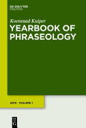 Yearbook of Phraseology 2010 - Kuiper, Koenraad (Editor)