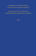 Yearbook of the European Convention on Human Right/Annuaire de la Convention Europeenne Des Droits de L'Homme: The European Commission and European Court of Human Rights/Commission Et Cour Europeennes Des Droits de L'Homme