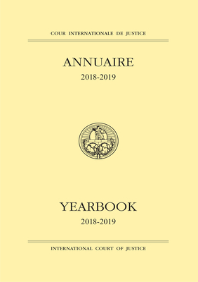 Yearbook of the International Court of Justice 2018-2019 - International Court of Justice