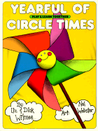 Yearful of Circle Times: Play & Learn Together