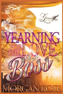 Yearning for the Love of a Boss: A BBW Standalone