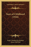 Years of Childhood (1916)