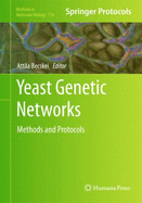Yeast Genetic Networks: Methods and Protocols
