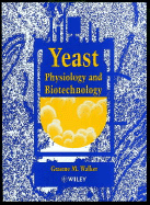 Yeast Physiology and Biotechnology