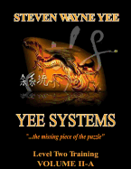 Yee Systems Volume II A: Level Two Training Volume II