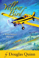 Yellow Bird: A Webb Sayer Mystery