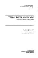 Yellow Earth, Green Jade: Constants in Chinese Political Mores - de Beauvoir, Simone