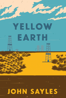 Yellow Earth - Sayles, John