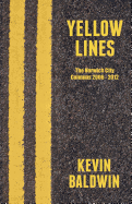 Yellow Lines: The Norwich City Columns 2006-2012