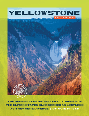 Yellowstone National Park - Frisch, Nate