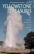 Yellowstone Treasures: The Traveler's Companion to the National Park