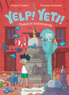 Yelp Yeti! Chaos in Kathmandu (Library Edition)